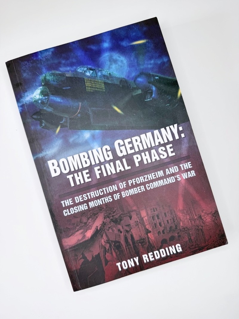 Bombing Germany : the Final Phase by Tony Redding