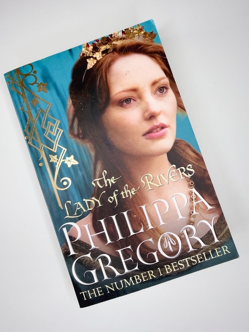 The Lady of the Rivers by Philippa Gregory