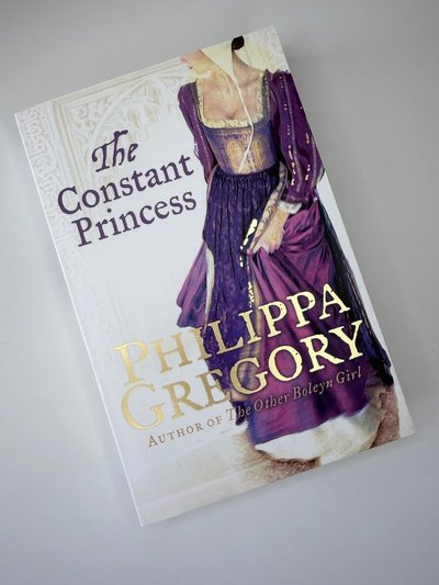 The Constant Princess by Philippa Gregory