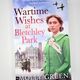 Wartime Wishes at Bletchley Park by Molly Green