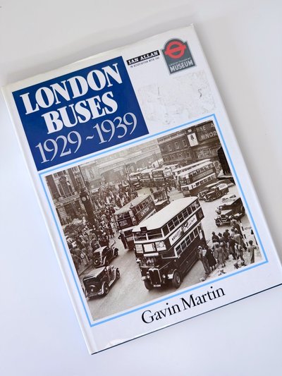 London Buses 1929-1939 by Gavin Martin