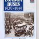 London Buses 1929-1939 by Gavin Martin