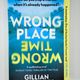 Wrong Place Wrong Time by Gillian McAllister