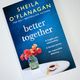 Better Together by Sheila O'Flanagan