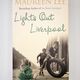 Lights out Liverpool by Maureen Lee