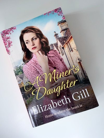 A Miner's Daughter by Elizabeth Gill