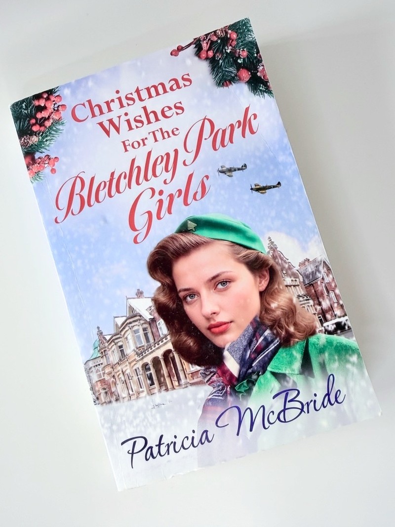 Christmas Wishes for the Bletchley Park Girls by Patricia McBride
