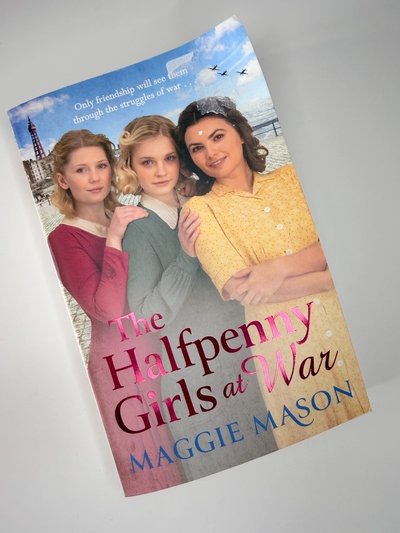 Halfpenny Girls at War by Maggie Mason