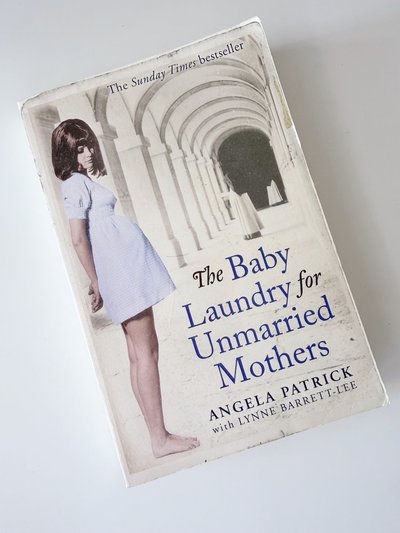 The Baby Laundry for Unmarried Mothers by Angela Patrick