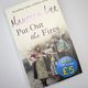 Put Out The Fires by Maureen Lee
