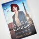 A Call to Courage by Holly Green