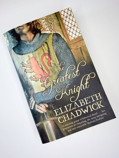 The Greatest Knight by Elizabeth Chadwick