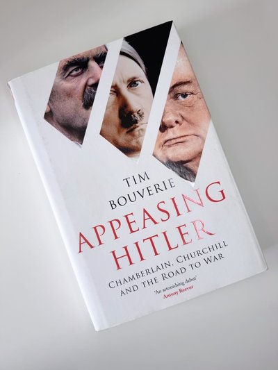 Appeasing Hitler by Tim Bouverie