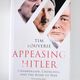 Appeasing Hitler by Tim Bouverie