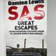 SAS Great Escapes by Damien Lewis