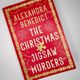 Christmas Jigsaw Murders by Alexandra Benedict