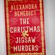 Christmas Jigsaw Murders by Alexandra Benedict