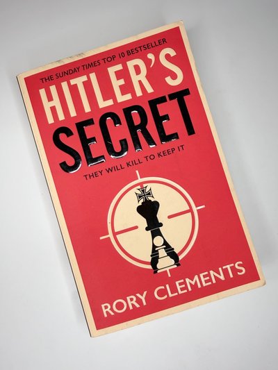 Hitlers Secret by Rory Clements