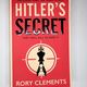Hitlers Secret by Rory Clements