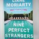 Nine Perfect Strangers by Liane Moriarty