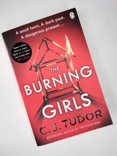 The Burning Girls by C. J. Tudor