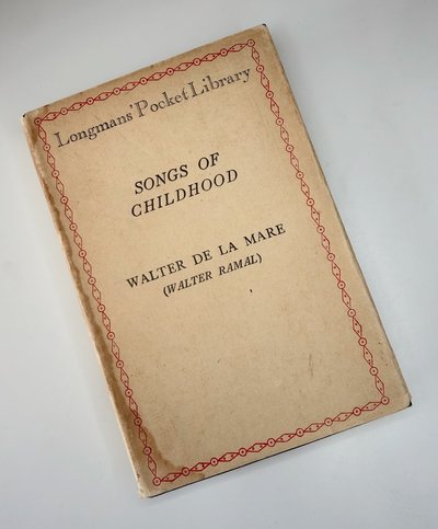 Songs of Childhood by Walter de la Mare