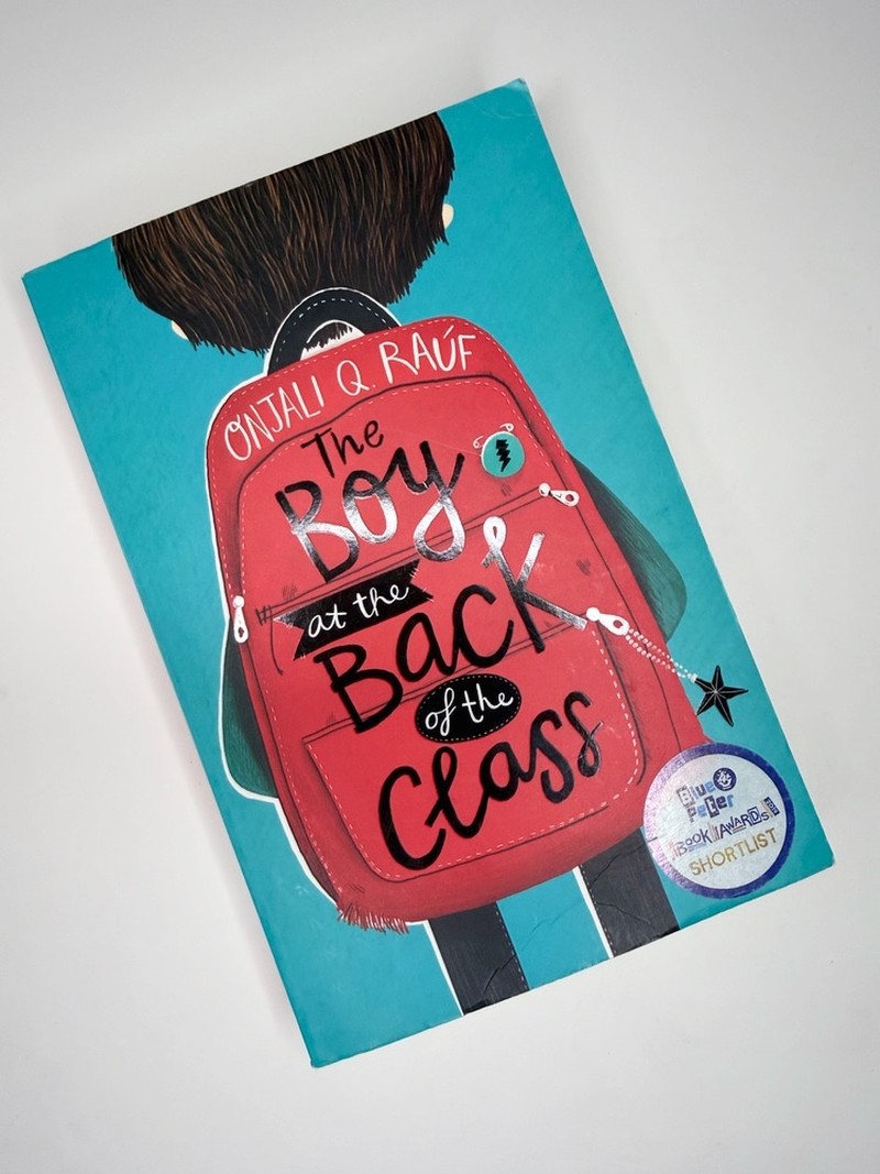 Boy at the Back of the Class by Onjali Q Rauf