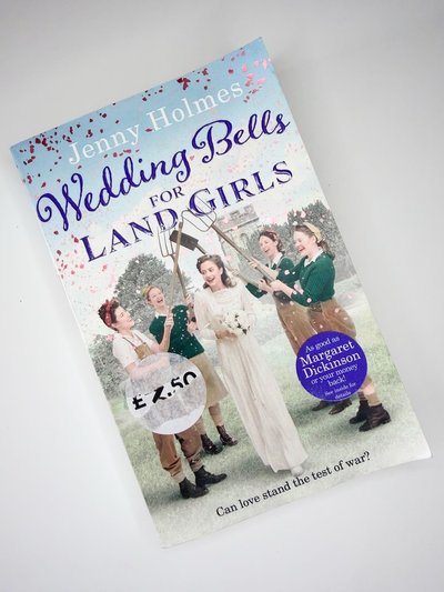 Wedding Bells for Land Girls by Jenny Holmes
