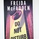 Do Not Disturb by Freida McFadden
