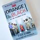 Orange Is the New Black: My Time in a Women's Prison by Piper Kerman