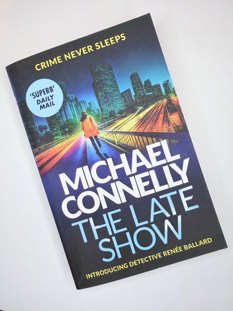 The Late Show by Michael Connelly