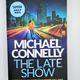 The Late Show by Michael Connelly