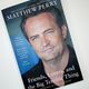Friends, Lovers and the Big Terrible Thing by Matthew Perry