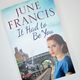 It Had to Be You by June Francis