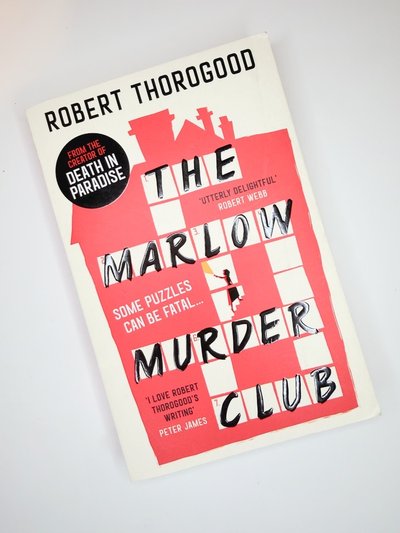The Marlow Murder Club by Robert Thorogood
