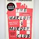 The Marlow Murder Club by Robert Thorogood