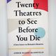 Twenty Theatres to See Before You Die by Amber Massie-Blomfield