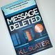 Message Deleted by K L Slater