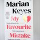 My Favourite Mistake by Marian Keyes