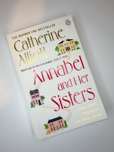 Annabel and Her Sisters by Catherine Alliott