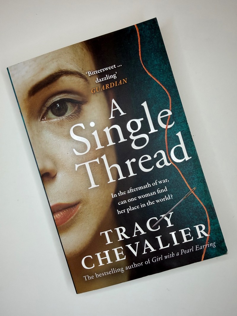 A Single Thread by Tracy Chevalier