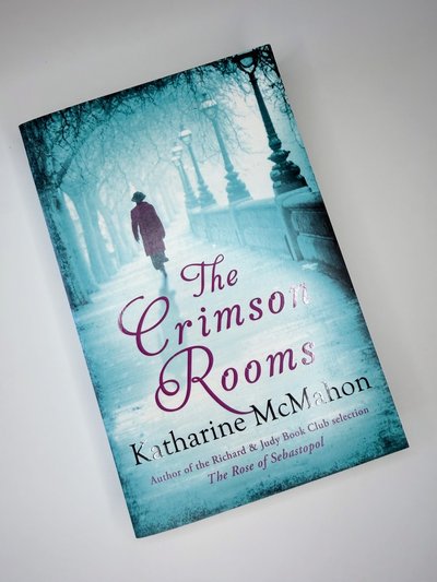 The Crimson Rooms by Katharine McMahon