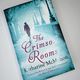 The Crimson Rooms by Katharine McMahon