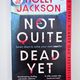 Not Quite Dead Yet by Holly Jackson