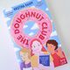 The Doughnut Club by Kristina Rahim