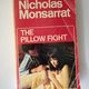 The Pillow Fight by Nicholas Monsarrat