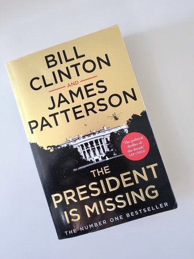 President Is Missing by Bill Clinton, James Patterson