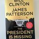 President Is Missing by Bill Clinton, James Patterson