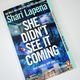 She Didn't See It Coming by Shari Lapena