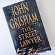 The Street Lawyer by John Grisham